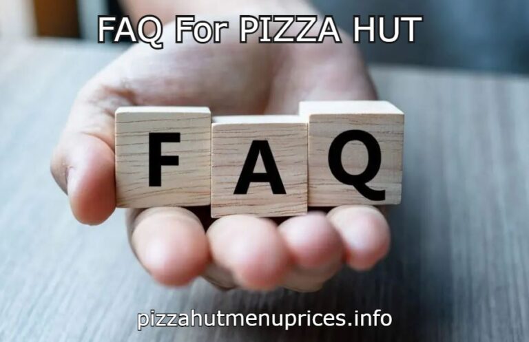 FAQ For PIZZA HUT Delivery